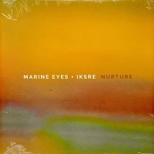 Marine Eyes / Iksre - Nurture Random Colored Vinyl Edition