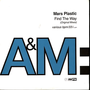 Mars Plastic - Find The Way (Original Mixes)