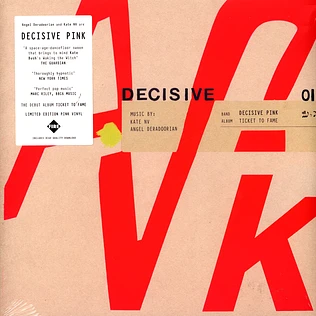 Decisive Pink (Kate NV & Angel Deradoorian) - Ticket To Fame Pink Vinyl Edition