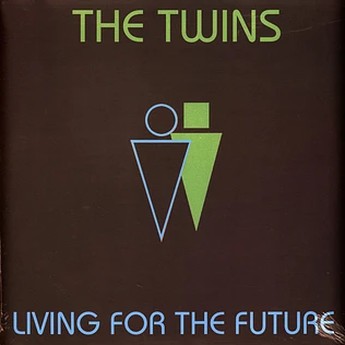 The Twins - Living For The Future