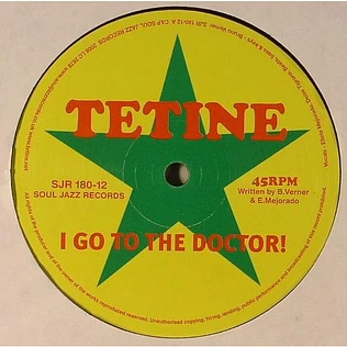 Tetine - I Go To The Doctor!