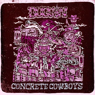 Buggin - Concrete Cowboys