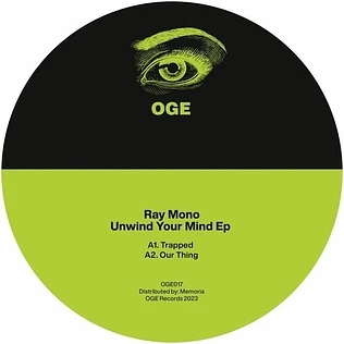 Ray Mono - Unwind Your Mind (Incl. Chklte Remix)