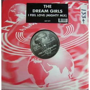 The Dream Girls - I Feel Love (Mighty Mix)