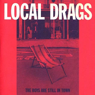 Local Drags - The Boys Are Still In Town