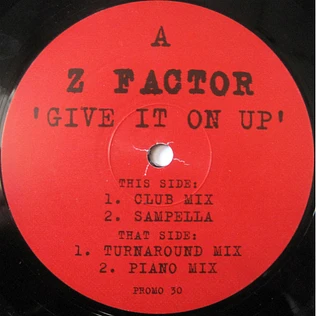Z Factor - Give It On Up