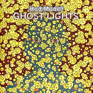 Rod Modell - Ghost Lights