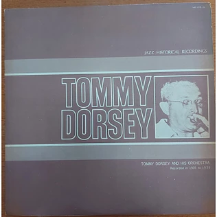 Tommy Dorsey And His Orchestra - Tommy Dorsey