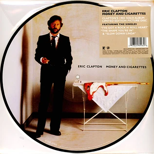 Eric Clapton - Money And Cigarettes Picture Disc Edition
