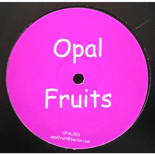 Opal Fruits - Opal Fruits