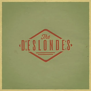 The Deslondes - Fought the Blues and Won