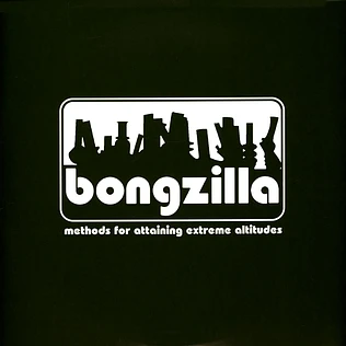 Bongzilla - Methods For Attaining Extreme Altitudes