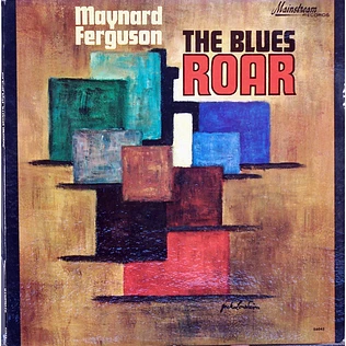 Maynard Ferguson - The Blues Roar