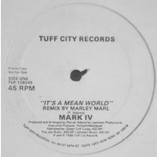 Mark IV - It's A Mean World