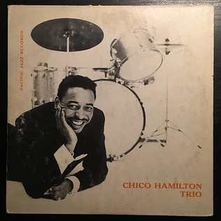 The Chico Hamilton Trio - Chico Hamilton Trio