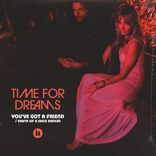 Time For Dreams - You've Got A Friend