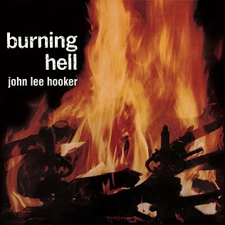 John Lee Hooker - Burning Hell Bluesville Acoustic Sounds