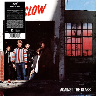 Slow - Against The Glass Red Vinyl Edition