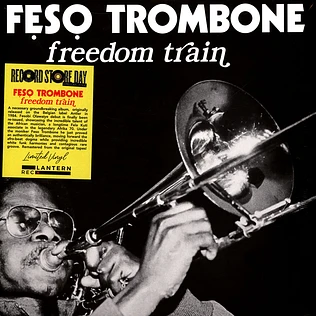 Feso Trombone - Freedom Train Record Store Day 2024 Edition