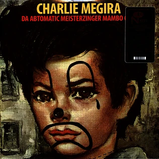 Charlie Megira - The Abtomatic Miesterzinger Mambo Chic Green Vinyl Edition