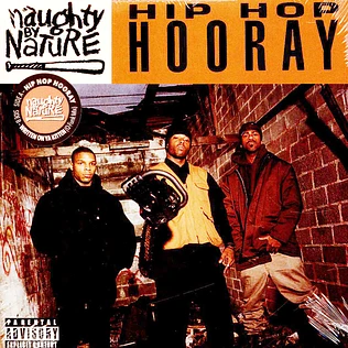 Naughty By Nature - Hip Hop Hooray / Written On Ya Kitten