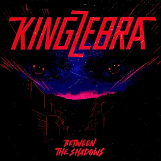 King Zebra - Between The Shadows Pink Vinyl Edition