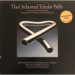Royal Philharmonic Orchestra With Mike Oldfield Conducted By David Bedford - The Orchestral Tubular Bells