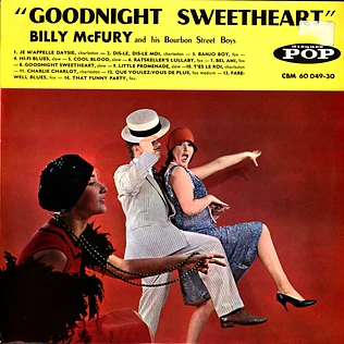 Billy McFury And His Bourbon Street Boys - Goodnight Sweetheart