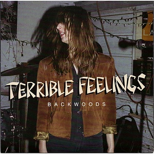 Terrible Feelings - Backwoods
