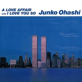 Junko Ohashi - A Love Affair / I Love You So Clear Sky Blue Vinyl Edition