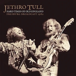Jethro Tull - Hard Times Of Old England