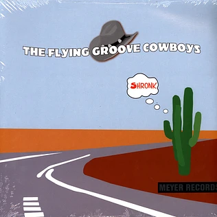 The Flying Groove Cowboys - Shronk