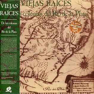 Viejas Raices - De Las Colonias Del Rio De La Plata Splattered Vinyl Edition