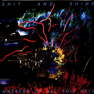 Shit And Shine - Masterf Of All This Hell