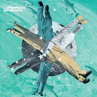 Chemical Brothers - The Salmon Dance