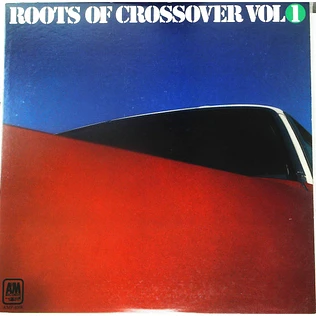 Wes Montgomery / George Benson / Quincy Jones - Roots Of Crossover Vol. 1