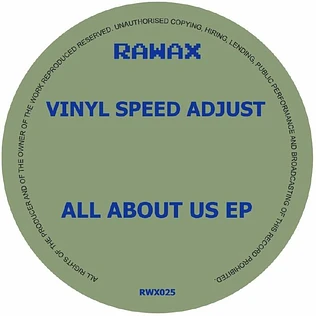 Vinyl Speed Adjust - All About Us EP