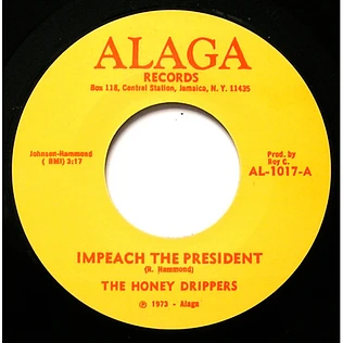 The Honey Drippers - Impeach The President / Roy C's Theme