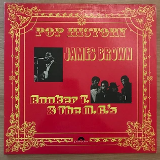 James Brown / Booker T & The MG's - Pop History