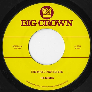 The Sonics / S.C.A.M. - Find Myself Another Girl / Spooky
