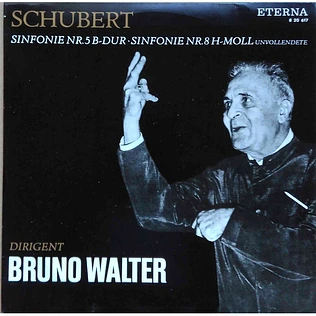 Franz Schubert - Bruno Walter - Sinfonie Nr. 5 B-dur / Sinfonie Nr. 8 H-moll (Unvollendete)