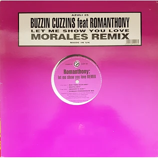 Buzzin Cuzzins Feat. Romanthony - Let Me Show You Love (Morales Remix)