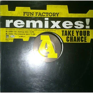 Fun Factory - Take Your Chance (Remixes)