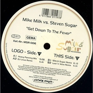Milk & Sugar - Get Down To The Fever