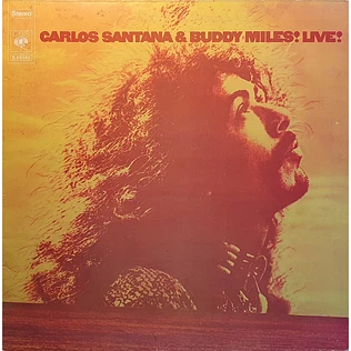 Carlos Santana & Buddy Miles - Carlos Santana & Buddy Miles! Live!