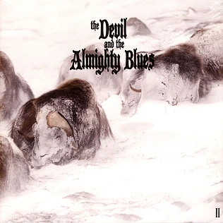 The Devil And The Almighty Blues - II