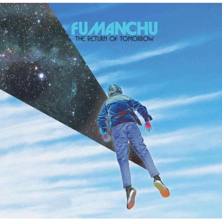 Fu Manchu - The Return Of Tomorrow Blue / White Vinyl Edition