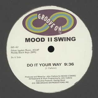 Mood II Swing - Do It Your Way 2024 Black Vinyl Repress