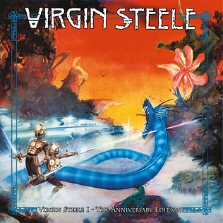 Virgin Steele I - Virgin Steele - The Anniversary Edition