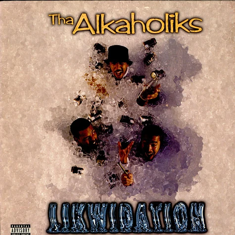 Tha Alkaholiks - Likwidation